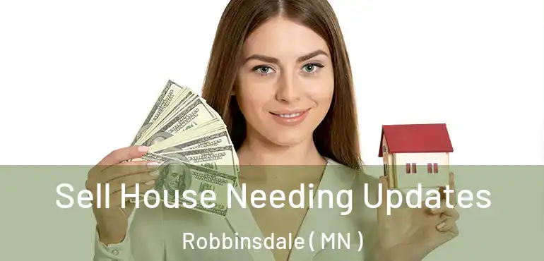  Sell House Needing Updates Robbinsdale ( MN )
