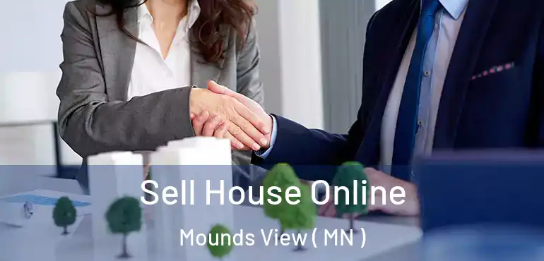  Sell House Online Mounds View ( MN )