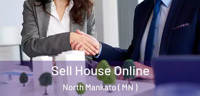  Sell House Online North Mankato ( MN )