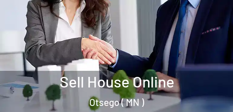  Sell House Online Otsego ( MN )