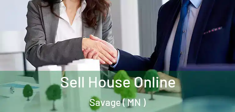  Sell House Online Savage ( MN )