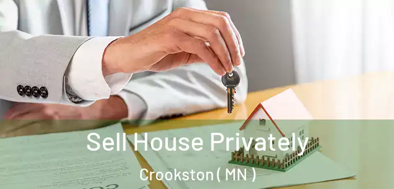  Sell House Privately Crookston ( MN )