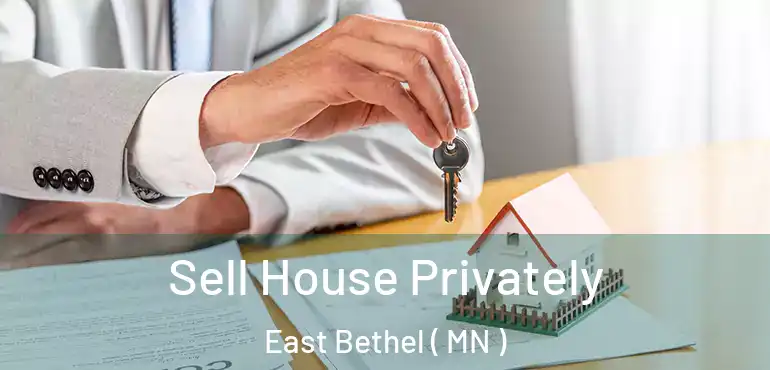  Sell House Privately East Bethel ( MN )
