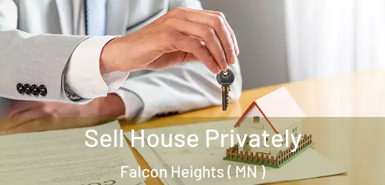  Sell House Privately Falcon Heights ( MN )