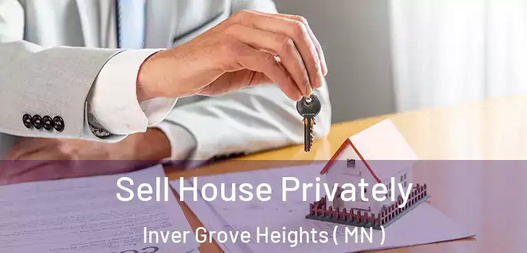  Sell House Privately Inver Grove Heights ( MN )