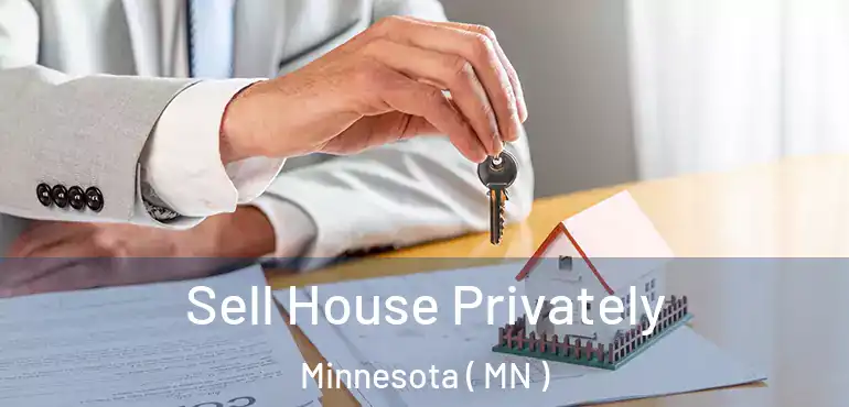  Sell House Privately Minnesota ( MN )