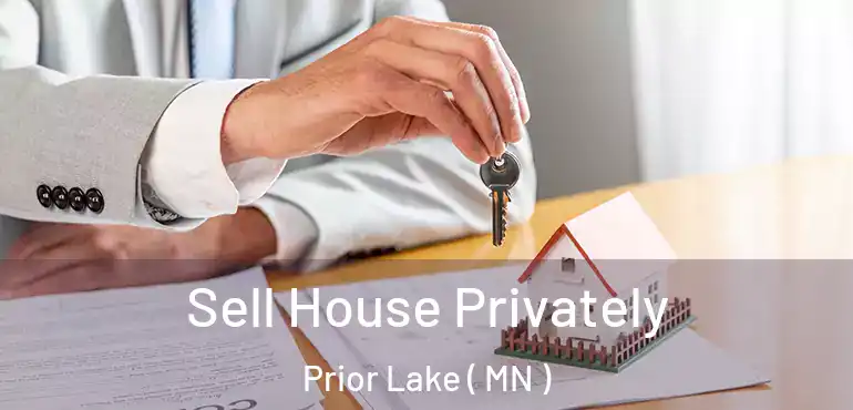  Sell House Privately Prior Lake ( MN )