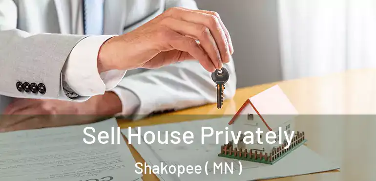  Sell House Privately Shakopee ( MN )