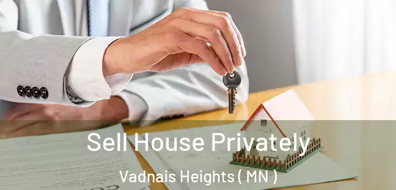  Sell House Privately Vadnais Heights ( MN )