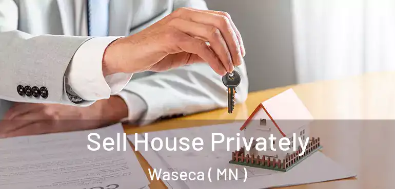 Sell House Privately Waseca ( MN )