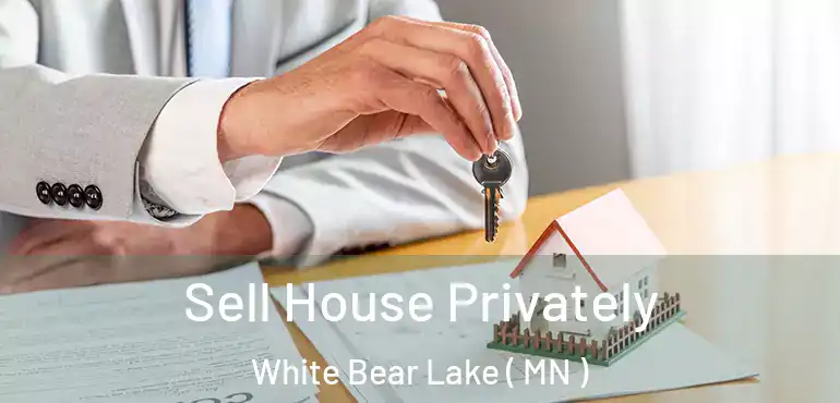  Sell House Privately White Bear Lake ( MN )