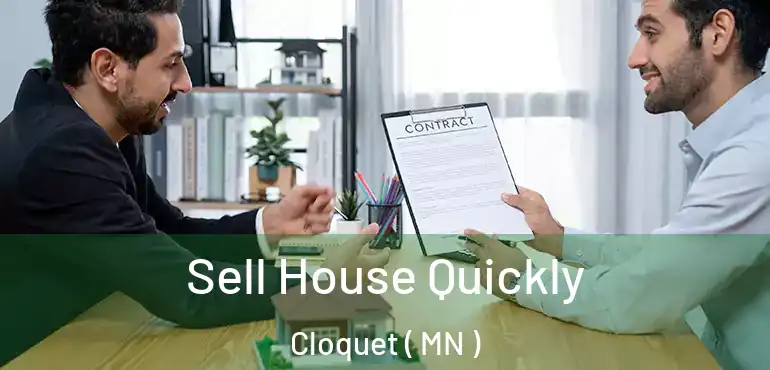  Sell House Quickly Cloquet ( MN )