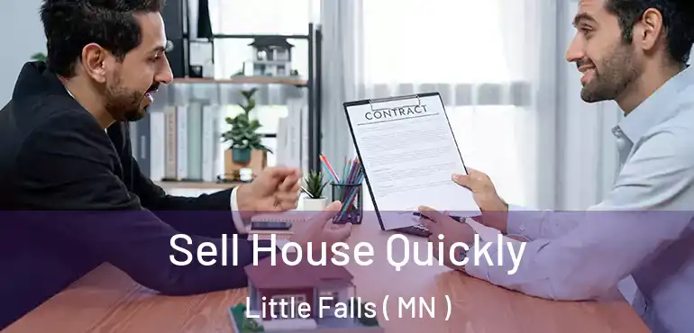 Sell House Quickly Little Falls ( MN )