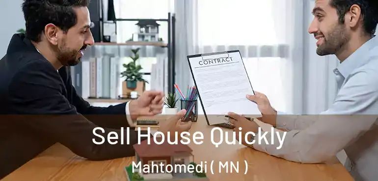  Sell House Quickly Mahtomedi ( MN )