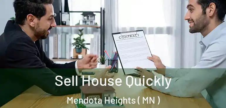  Sell House Quickly Mendota Heights ( MN )