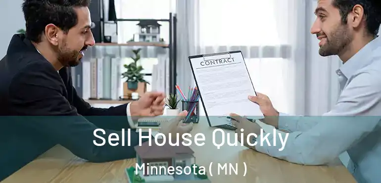  Sell House Quickly Minnesota ( MN )