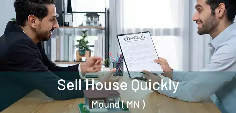  Sell House Quickly Mound ( MN )