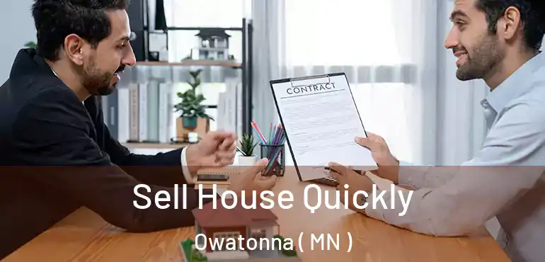  Sell House Quickly Owatonna ( MN )