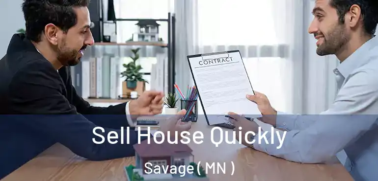  Sell House Quickly Savage ( MN )