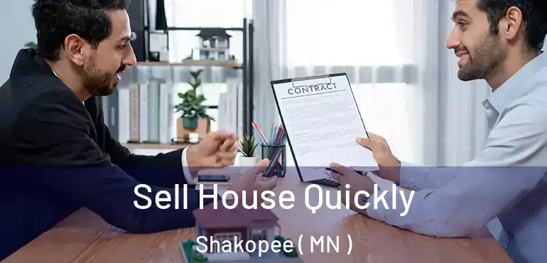  Sell House Quickly Shakopee ( MN )