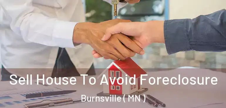  Sell House To Avoid Foreclosure Burnsville ( MN )