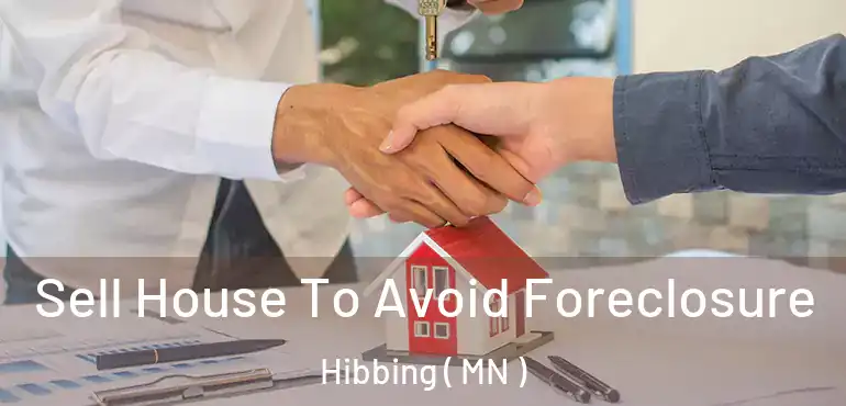  Sell House To Avoid Foreclosure Hibbing ( MN )