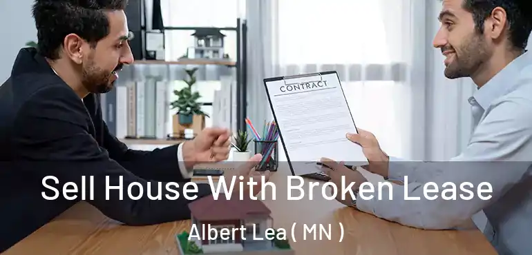  Sell House With Broken Lease Albert Lea ( MN )
