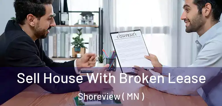  Sell House With Broken Lease Shoreview ( MN )