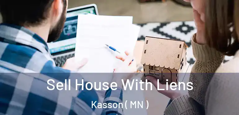  Sell House With Liens Kasson ( MN )
