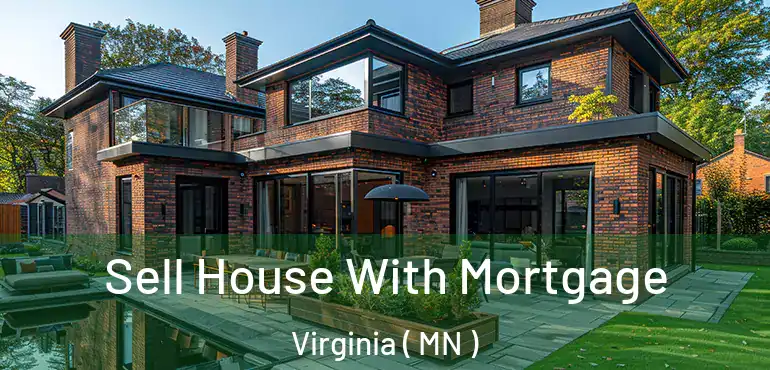  Sell House With Mortgage Virginia ( MN )
