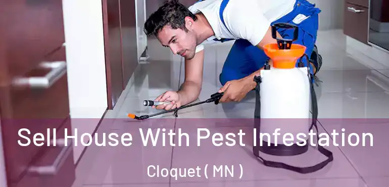  Sell House With Pest Infestation Cloquet ( MN )