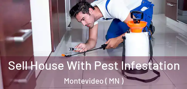  Sell House With Pest Infestation Montevideo ( MN )