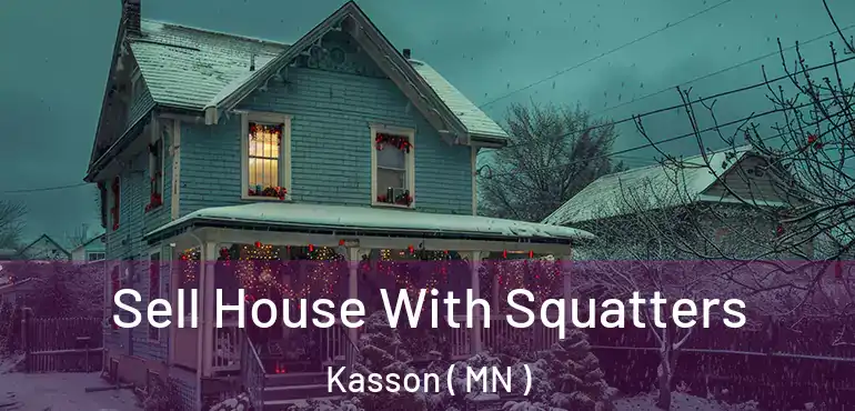  Sell House With Squatters Kasson ( MN )