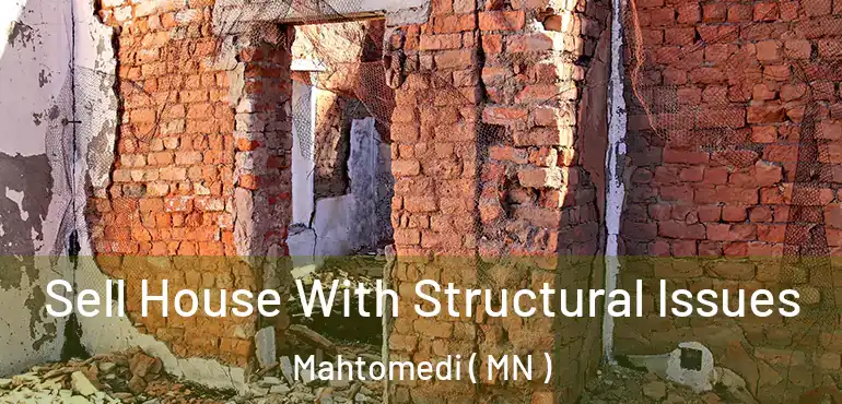  Sell House With Structural Issues Mahtomedi ( MN )