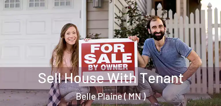  Sell House With Tenant Belle Plaine ( MN )