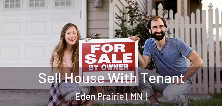  Sell House With Tenant Eden Prairie ( MN )