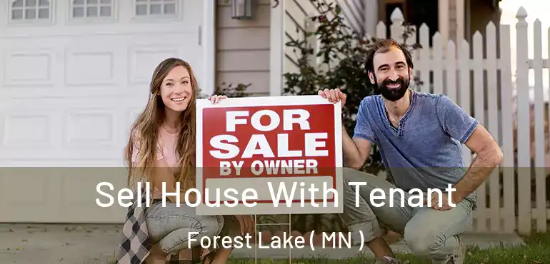  Sell House With Tenant Forest Lake ( MN )