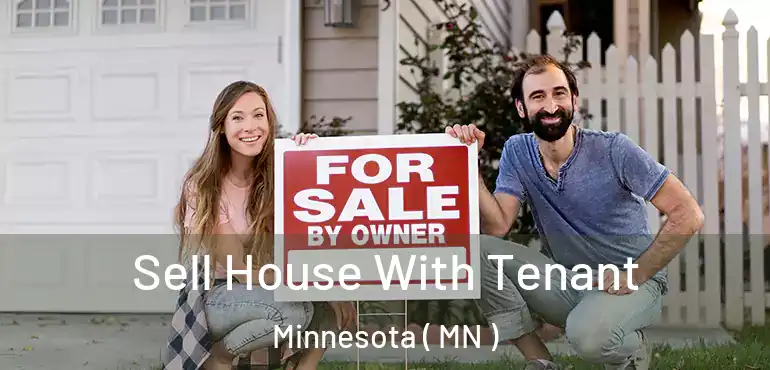 Sell House With Tenant Minnesota ( MN )