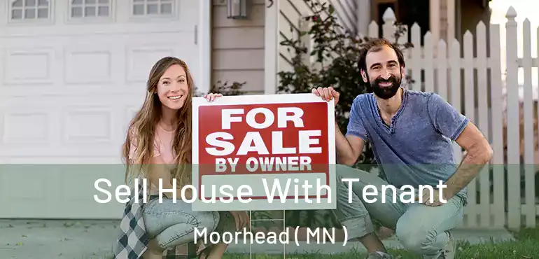  Sell House With Tenant Moorhead ( MN )