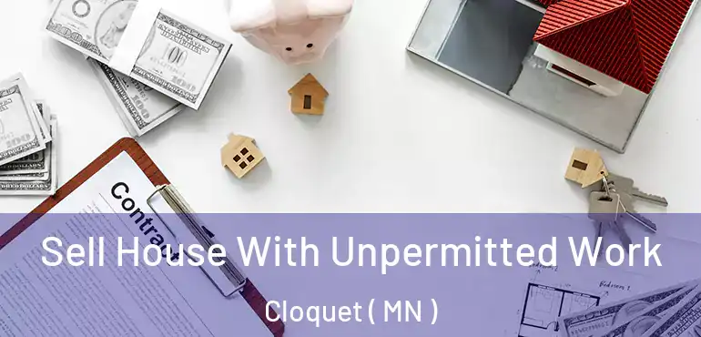  Sell House With Unpermitted Work Cloquet ( MN )