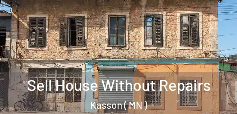  Sell House Without Repairs Kasson ( MN )