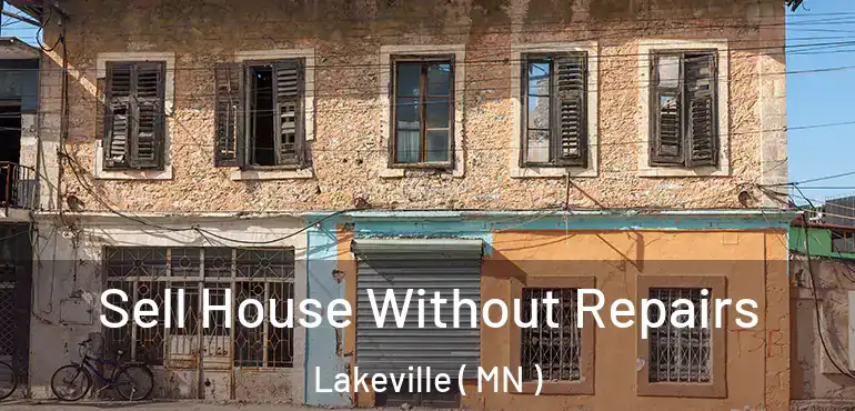  Sell House Without Repairs Lakeville ( MN )