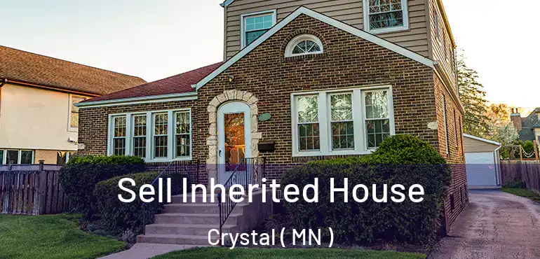  Sell Inherited House Crystal ( MN )