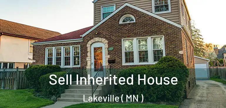  Sell Inherited House Lakeville ( MN )