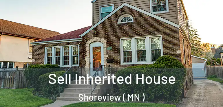  Sell Inherited House Shoreview ( MN )
