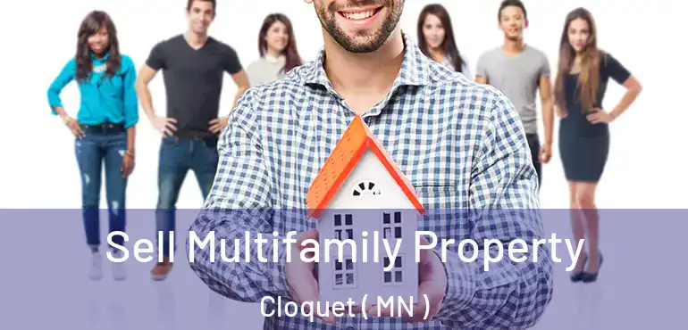  Sell Multifamily Property Cloquet ( MN )