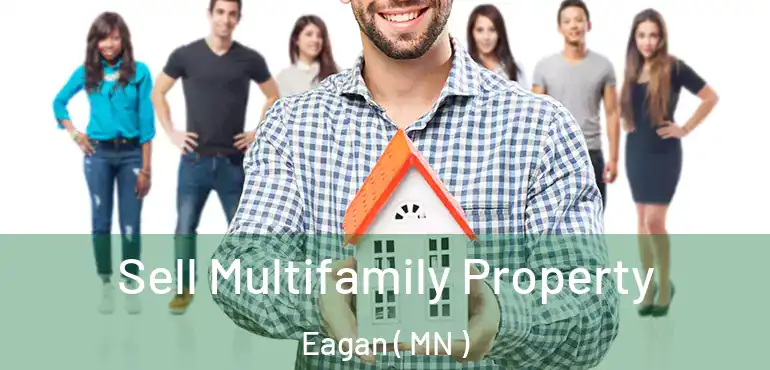  Sell Multifamily Property Eagan ( MN )