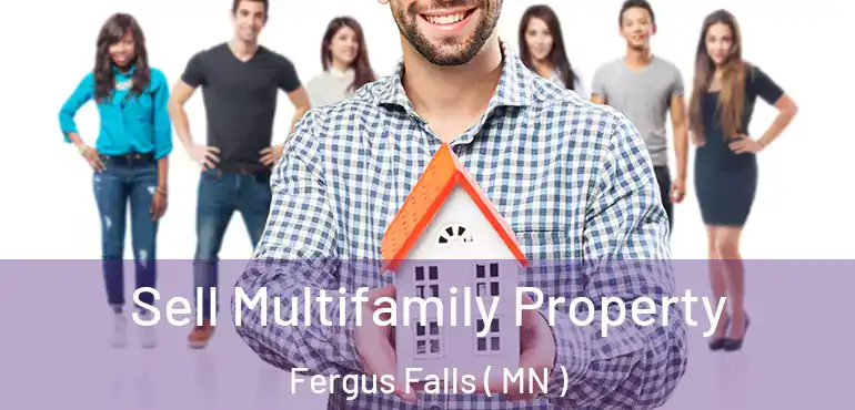  Sell Multifamily Property Fergus Falls ( MN )