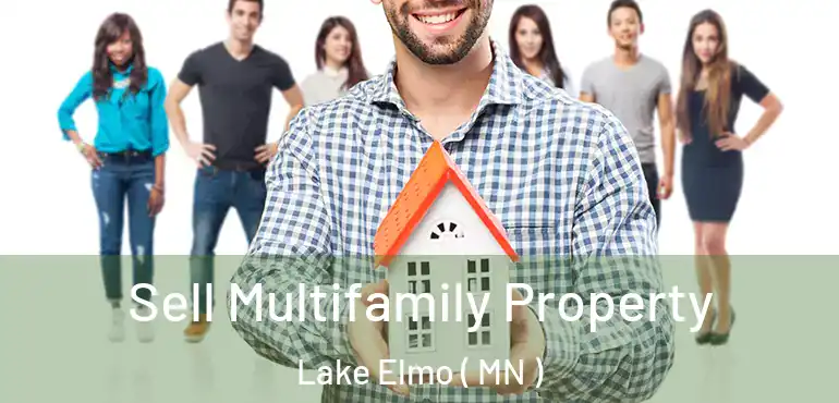  Sell Multifamily Property Lake Elmo ( MN )