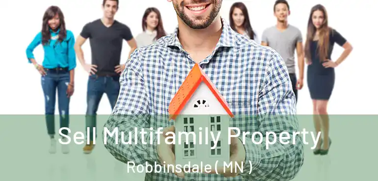  Sell Multifamily Property Robbinsdale ( MN )